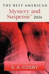 «The Best American Mystery and Suspense 2024»