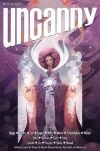 «Uncanny Magazine, Issue Sixty-Three. March-April 2025»
