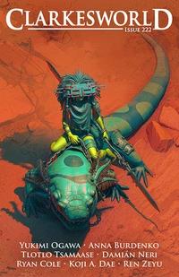 «Clarkesworld. Issue 222, March 2025»