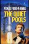 The Quiet Pools