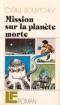 Mission sur la planète morte