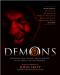 Demons: Encounters with the Devil and His Minions, Fallen Angels, and the Possessed