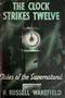 The Clock Strikes Twelve: Tales of the Supernatural
