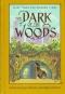 The Dark of the Woods