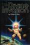 The Divine Invasion