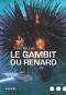 Le gambit du renard
