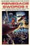 Renegade Swords  II