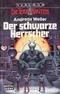Die Terranauten #105: Der schwarze Herrscher