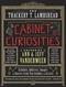 The Thackery T. Lambshead. Cabinet of Curiosities: Exhibits, Oddities, Images, and Stories from Top Authors and Artists