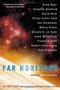 Far Horizons